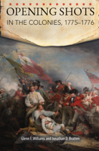 Cover of Opening Shots in the Colonies, 1775-1776.