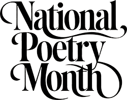 National Poetry Month if flowing script.