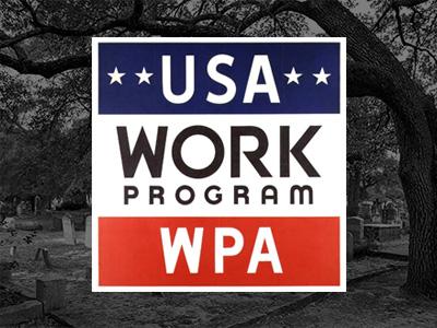 Works Progress Administration logo over a cemetery photo