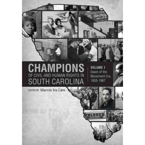 Champions of Civil and Human Rights in South Carolina Marvin Lare cover