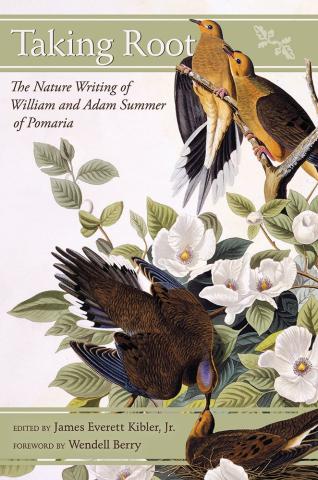 Taking Root: The Nature Writing of William and Adam Summer of Pomaria book cover