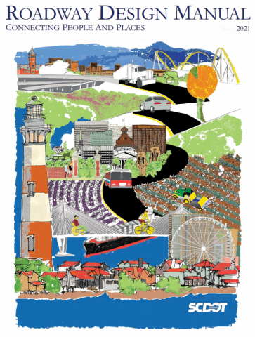 cover artwork of Roadway design manual : connecting people and places by SC DOT