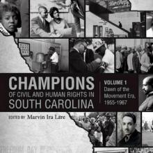 Champions of Civil and Human Rights in South Carolina Marvin Lare cover