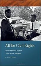 All for Civil Rights: African American Lawyers in South Carolina, 1868-1968 book cover