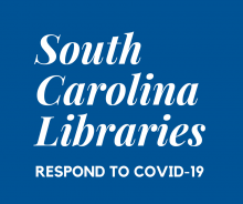 South Carolina Libraries respond to COVID-19