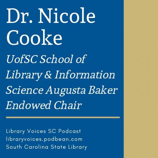 LibraryVoicesSC Podcast Image Dr. Nicole Cooke