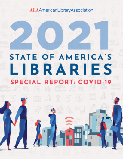 2021 state of America's libraries special report COVID 19